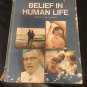 Belief in human life - Hardcover – 1969 by Anthony T Padovano (Author)