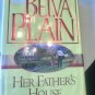 Her Father's House – Hardcover – July 30, 2002 by Belva Plain  (Author)