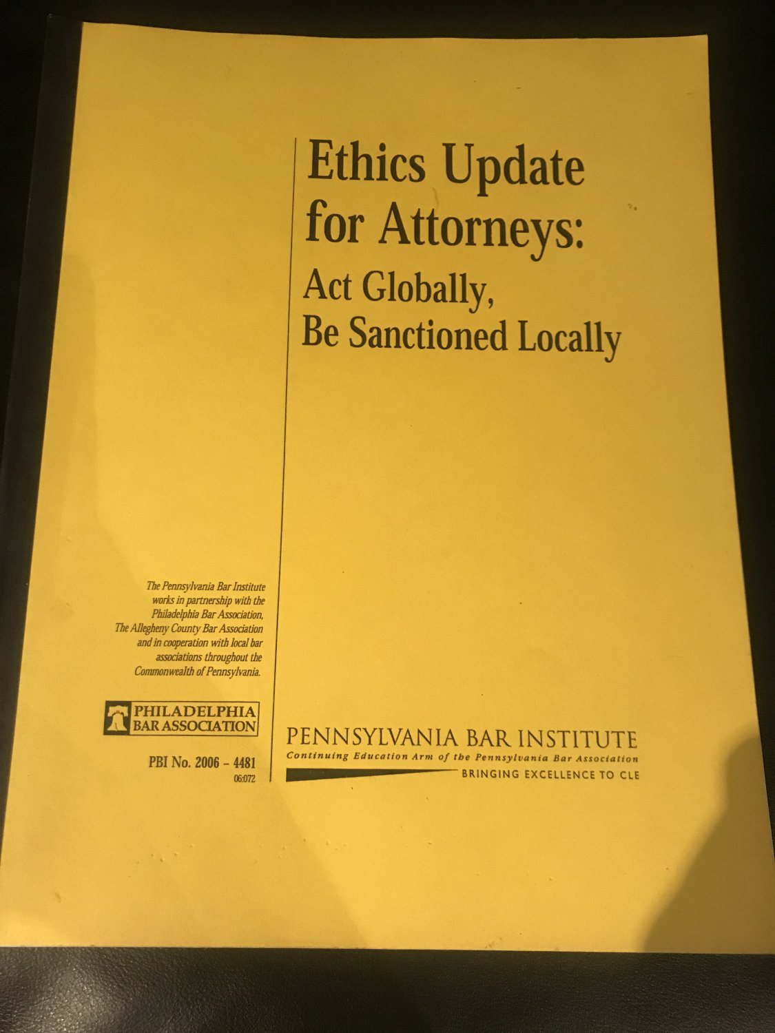 Pennsylvania Bar Institute Ethics Update for Attorneys Act Globally Be