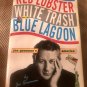 Red Lobster, White Trash, & the Blue Lagoon: Joe Queenan's America