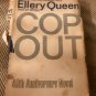 Cop Out –  Hardcover – 1969 by Ellery Queen  (Author)