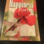 Happiness for Life – Paperback – June 30, 2007 by Ellen Gould Harmon White (Author)