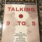 Talking from 9 to 5: How Women's and Men's Conversational Styles Affect Who Gets Heard by D Tannen