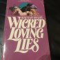 Wicked Loving Lies Paperback – 1976 by Rosemary Rogers  (Author)