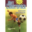 Book:  Soccer Halfback by Matt Christopher