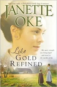 Book:  Like Gold Refined by Janette Oke