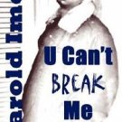 U Can't Break Me (2007, Paperback)