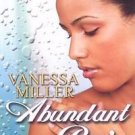 Abundant Rain by Vanessa Miller (2008, Paperback)