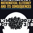 Innumeracy: Mathematical Illiteracy and Its Consequences  Vintage  19 0679726012