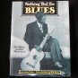 Nothing But The Blues - by Lawrence Cohn