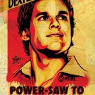Dexter - 19" x 24"- Power-Saw To The People Poster - 21