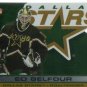2001-02 Pacific Atomic # 31 - Ed Belfour - Dallas Stars