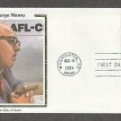 Honoring American Labor Leader George Meany, AFL-CIO, CS, First Issue FDC