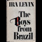 The Boys from Brazil a Novel by Ira Levin, First Book Club Edition 1976