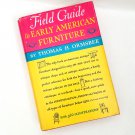 Field Guide to Early American Furniture 1951 1st Edition Handy Pocket Reference