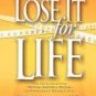Lose It For Life