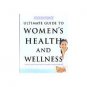 ultimate guide to women's health and wellness