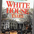 A Treasury of White House Tales