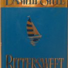 Danielle Steele's "Bittersweet"