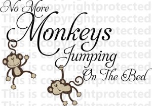No more Monkeys jumping on the bed wall vinyl design decal Happy Monkeys Jungle Friends