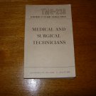 1950 Medical and Surgical Technicians Army Technical Manual TM8-230