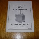 Vintage Allis Chalmers G-226 Power Unit Operators Manual with Parts List