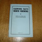 Vintage 1948 Farming Facts Worth Knowing Book by Willard Bolte