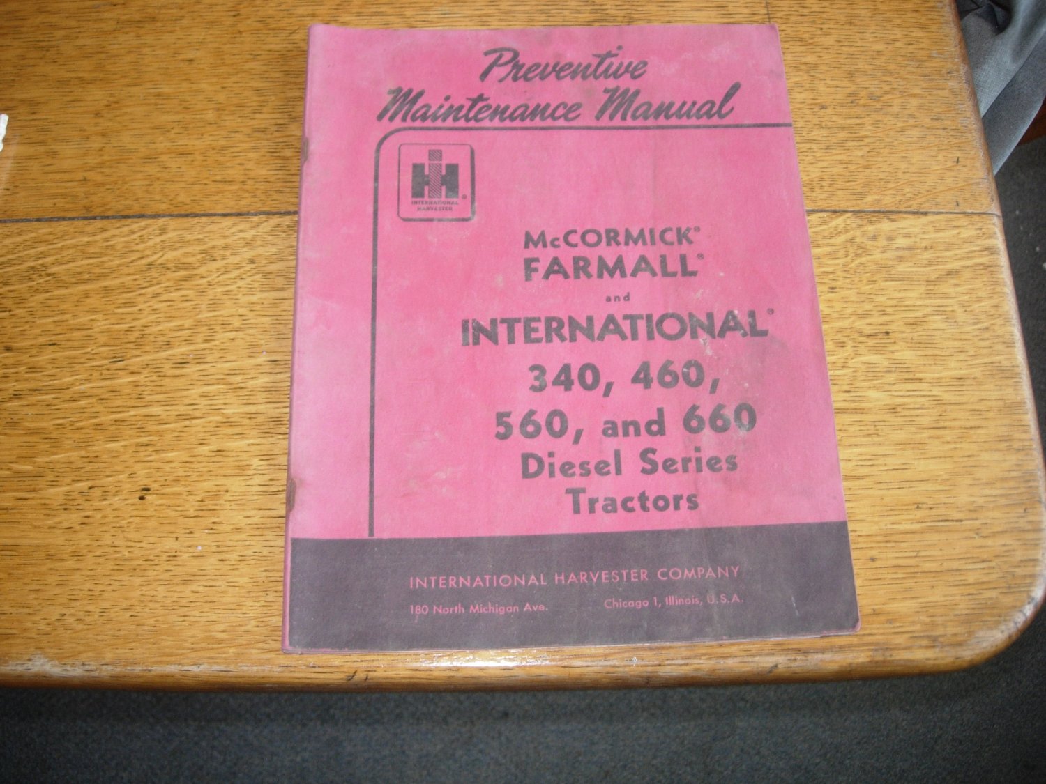 Farmall IH 340,460,560 &660 Diesel Tractor Manual
