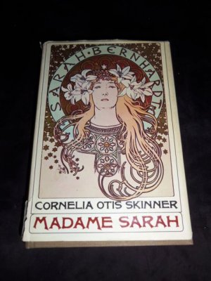 MADAME SARAH Bernhardt Biography, Cornelia Skinner 1966 Vintage Hardcover 1st Ed