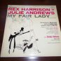 MY FAIR LADY Rex Harrison Julie Andrews 12" Vinyl LP 33RPM 1956 Columbia OL 5090