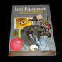 Let's Experiment by Martin L Keen, Vintage 1968 Safe Easy Science Book Hardcover