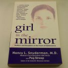 Girl in the Mirror: Mothers and Daughters in the Years of Adolescence, Paperback