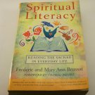 Spiritual Literacy: Reading the Sacred in Everyday Life by Mary Ann Brussat Book