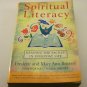 Spiritual Literacy: Reading the Sacred in Everyday Life by Mary Ann Brussat Book