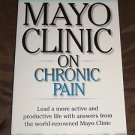 Mayo Clinic on Chronic Pain: Lead a More Active and Productive Life (Paperback)