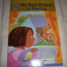 First Chapter Book: My Best Friend Is Moving, Paperback Childrens Book