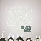 Partie Traumatic by Black Kids (CD, 2008, AlmostGold) Columbia BRAND NEW SEALED