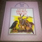 The Brambledown Tales: Little Brown Mouse by Ernest Aris (1990, Hardcover)