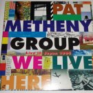 We Live Here by Pat Metheny Group, Live In Japan 1995 World Tour, Rare Laserdisc