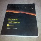 Dynamic Astronomy, Robert T Dixon Fifth Edition Paperback Used Space Textbook