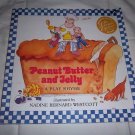 Peanut Butter and Jelly by Nadine Bernard Westcott (1999, Paperback) Turtleback