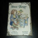 Stress Therapy by Tom McGrath (1997, Paperback) Miniature Anxiety Self-Help Book