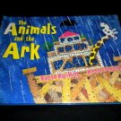 The Animals in the Ark by Karla Kuskin 2002, Hardcover Christian Children's Book