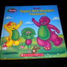 Barney's Super Dee Dooper Treasury (2005 Book, Illustrated) Children's Hardcover