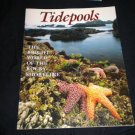 Tidepools: The Bright World of the Rocky Shoreline by Vicki Leon, Frank Balthis