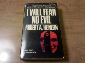 I Will Fear No Evil by Robert A. Heinlein (1978, Paperback) Rare First Edition