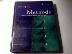 Methods Toward a Science of Behavior & Experience 6th Edition Hardcover Textbook