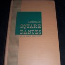 American Square Dances Of The West & Southwest by Lee Owens (1949, Hardcover)