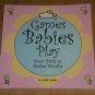 Games Babies Play : From Birth to Twelve Months by Vicki Lansky (2009 Paperback)