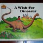 A Wish-For a Dinosaur, Jane Belk Moncure (1988, Hardcover) Magic Castle Readers